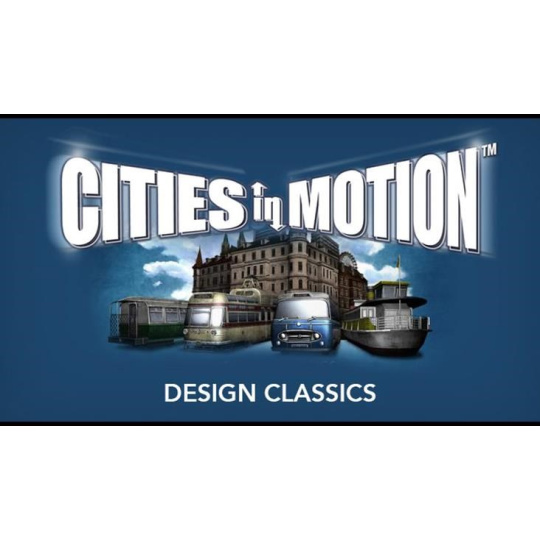 Cities in Motion: Design Classics (PC) klíč Steam