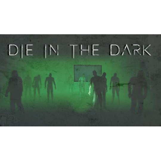 Die In The Dark (PC) klíč Steam Die In The Dark (PC) klíč Steam