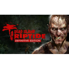Dead Island: Riptide Definitive Edition (PC) DIGITAL